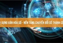 Vai trò của xây dựng văn hóa số trong chuyển đổi số quốc gia