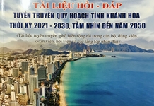 Những điều cần biết về Quy hoạch tỉnh Khánh Hòa thời kỳ 2021 - 2030, tầm nhìn đến năm 2050