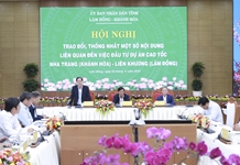 UBND tỉnh Khánh Hòa và Lâm Đồng: Thống nhất sơ bộ đề xuất đầu tư cao tốc Nha Trang - Đà Lạt