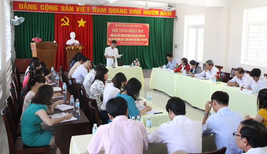 Trường Chính trị tỉnh Khánh Hòa: Tổ chức Hội thảo Khoa học về Nâng cao chất lượng bài giảng cho đội ngũ giảng viên, báo cáo viên giảng dạy lý luận chính trị và quản lý nhà nước