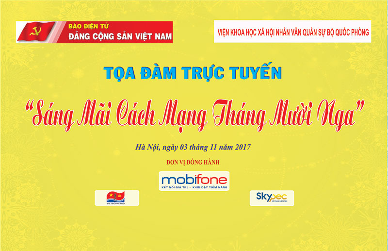 Đang diễn ra Tọa đàm trực tuyến: “Sáng mãi Cách mạng Tháng Mười Nga”