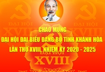 Thông báo thời gian, địa điểm tổ chức Đại hội Đảng bộ tỉnh Khánh Hòa lần thứ XVIII, nhiệm kỳ 2020 - 2025