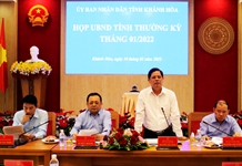 UBND tỉnh Khánh Hòa họp thường kỳ tháng 1-2022