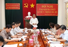 Khánh Hòa: Đột phá trong công tác kiểm tra, giám sát của Đảng đáp ứng yêu cầu nhiệm vụ trong tình hình mới