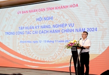 Tỉnh Khánh Hòa đẩy mạnh tuyên truyền cải cách hành chính: ĐỔI MỚI CÔNG TÁC TẬP HUẤN KỸ NĂNG, NGHIỆP VỤ CẢI CÁCH HÀNH CHÍNH NĂM 2024