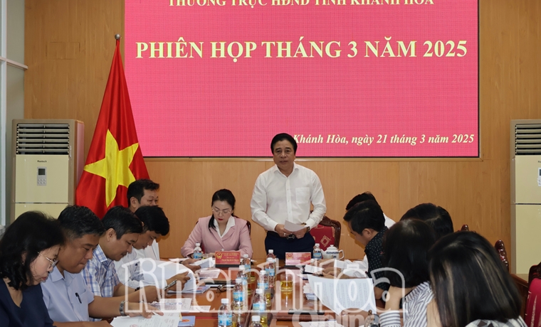 Thường trực HĐND tỉnh Khánh Hòa họp thường kỳ tháng 3