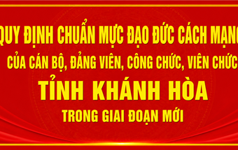 Ban Thường vụ Tỉnh ủy ban hành Quy định chuẩn mực đạo đức cách mạng của cán bộ, đảng viên, công chức, viên chức trong giai đoạn mới