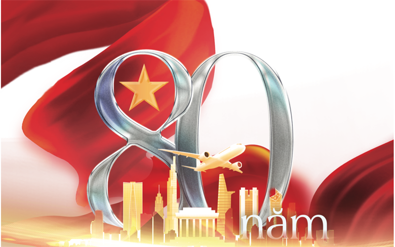 80 năm Cách mạng tháng Tám và Quốc khánh 2/9 - Rạng rỡ Việt Nam