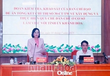 Phó Chủ tịch Quốc hội Nguyễn Thị Thanh làm việc với Tỉnh ủy Khánh Hòa về kết quả thực hiện quy chế dân chủ ở cơ sở